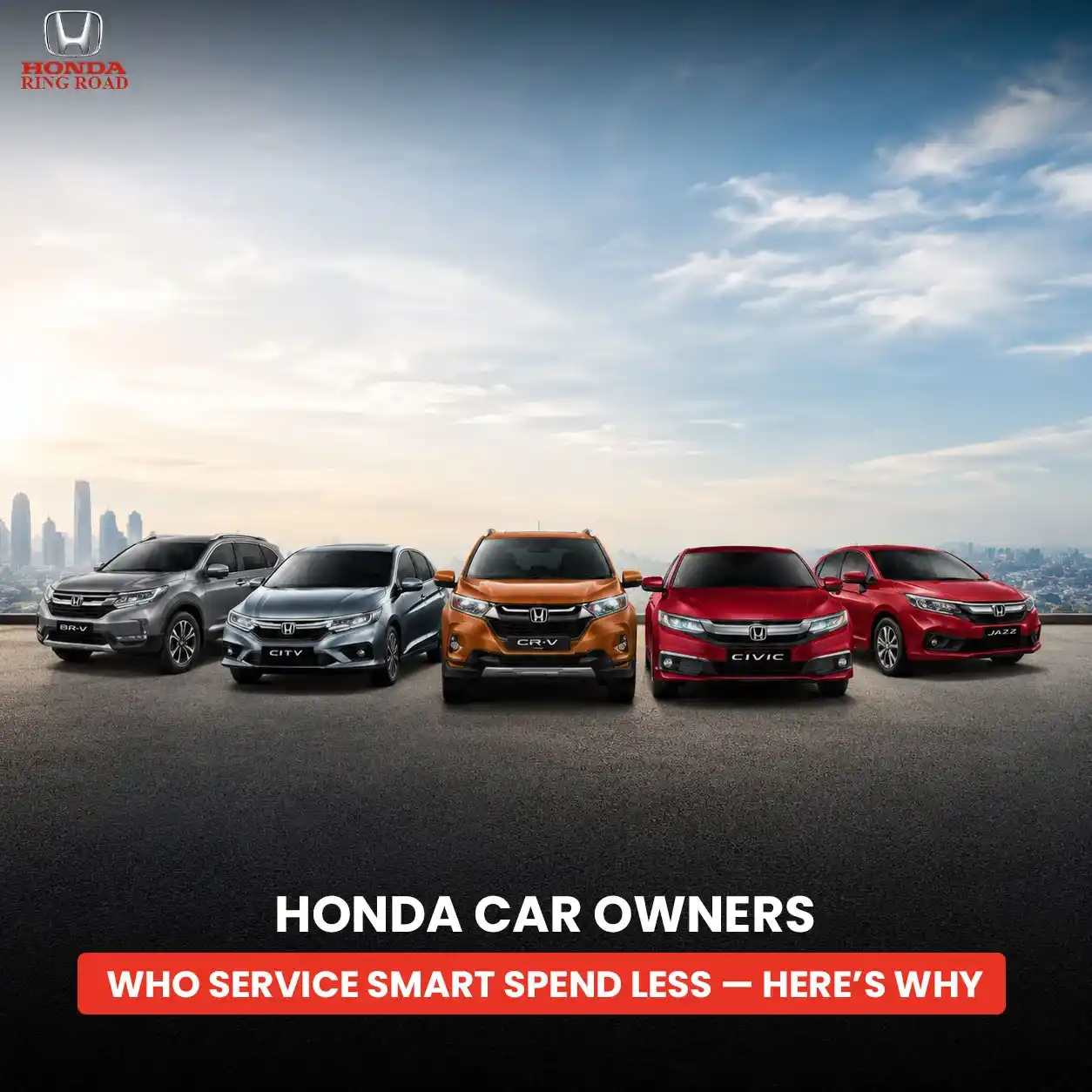 Honda Car Owners Who Service Smart Spend Less