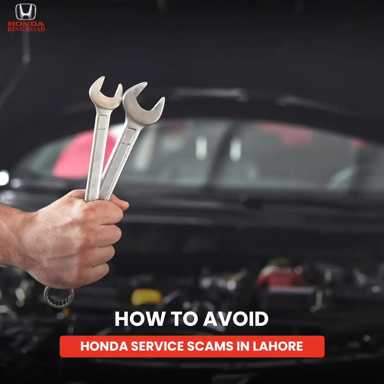 How to Avoid Honda Service Scams in Lahore